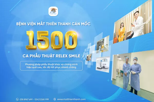 Bệnh viện Mắt Thiên Thanh cán mốc 1500 ca phẫu thuật ReLEx SMILE