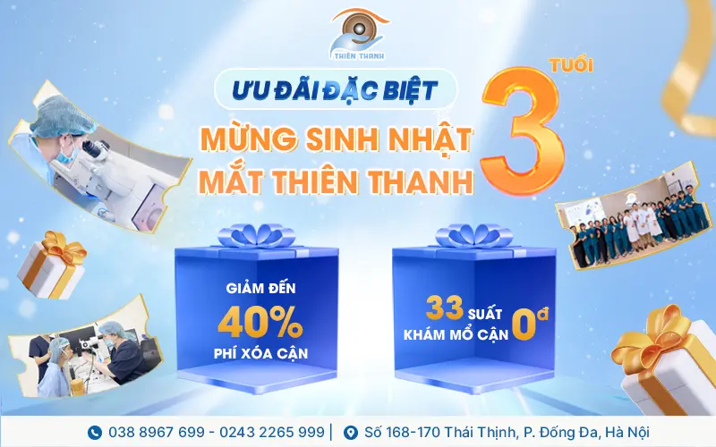 Chương trình ưu đãi mừng sinh nhật Bệnh viện Mắt Thiên Thanh 3 tuổi