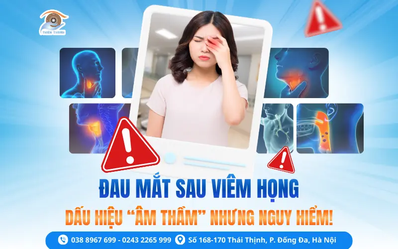 đau mắt sau viêm họng