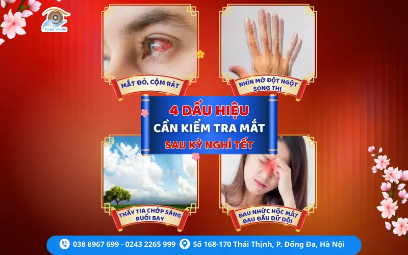 4 DẤU HIỆU CẦN KIỂM TRA MẮT SAU KỲ NGHỈ TẾT